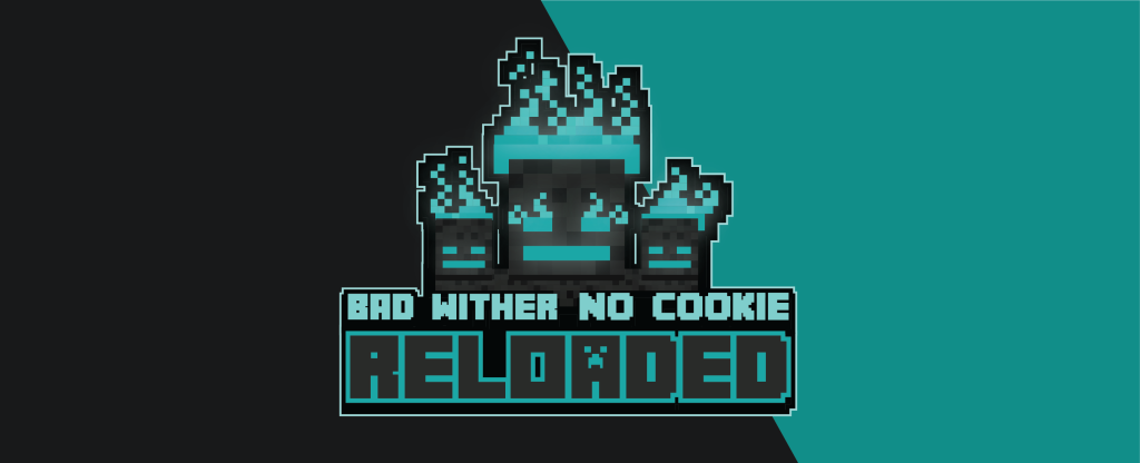 Bad Wither No Cookie - Reloaded Bad Wither No Cookie - Reloaded