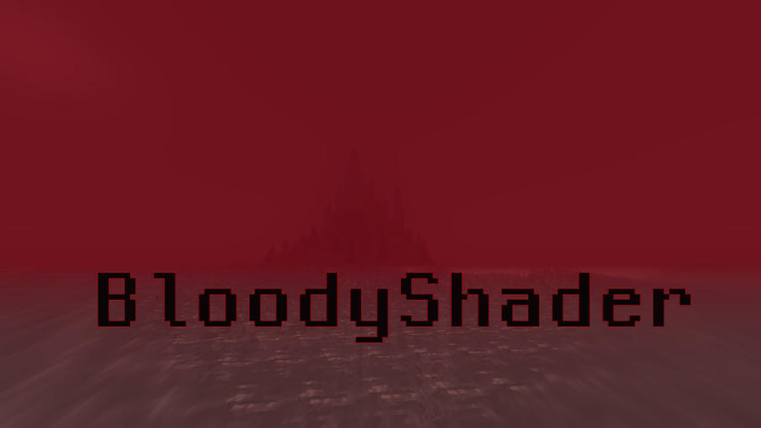 血色光影 - BloodyShaders 血色光影 - BloodyShaders