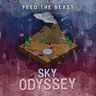 FTB 天空奥德赛 - FTB Sky Odyssey FTB 天空奥德赛 - FTB Sky Odyssey