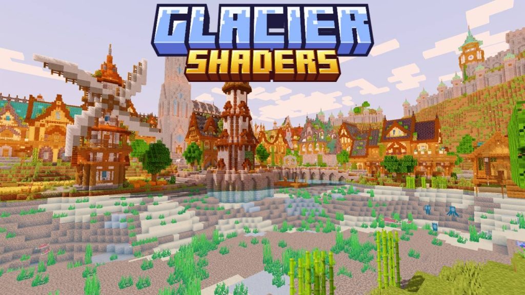 冰川光影 - GlacierShaders