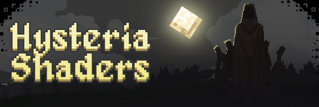 癔症光影 - Hysteria Shaders
