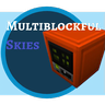 多结构天空 - Multiblockful Skies 多结构天空 - Multiblockful Skies