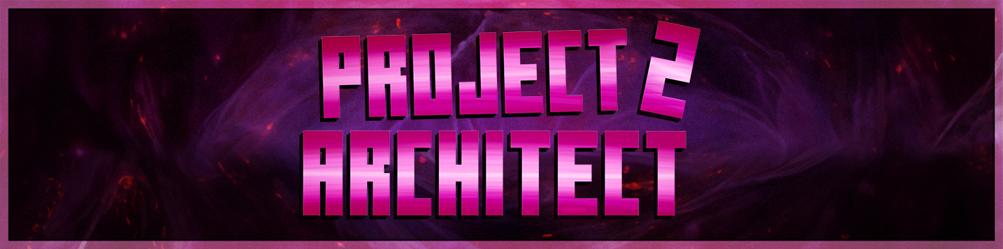 等价交换工程 2 - Project Architect 2