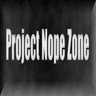 Project Nope Zone 整合包 - Project Nope Zone Project Nope Zone 整合包 - Project Nope Zone