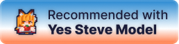 Recommended with Yes Steve Model