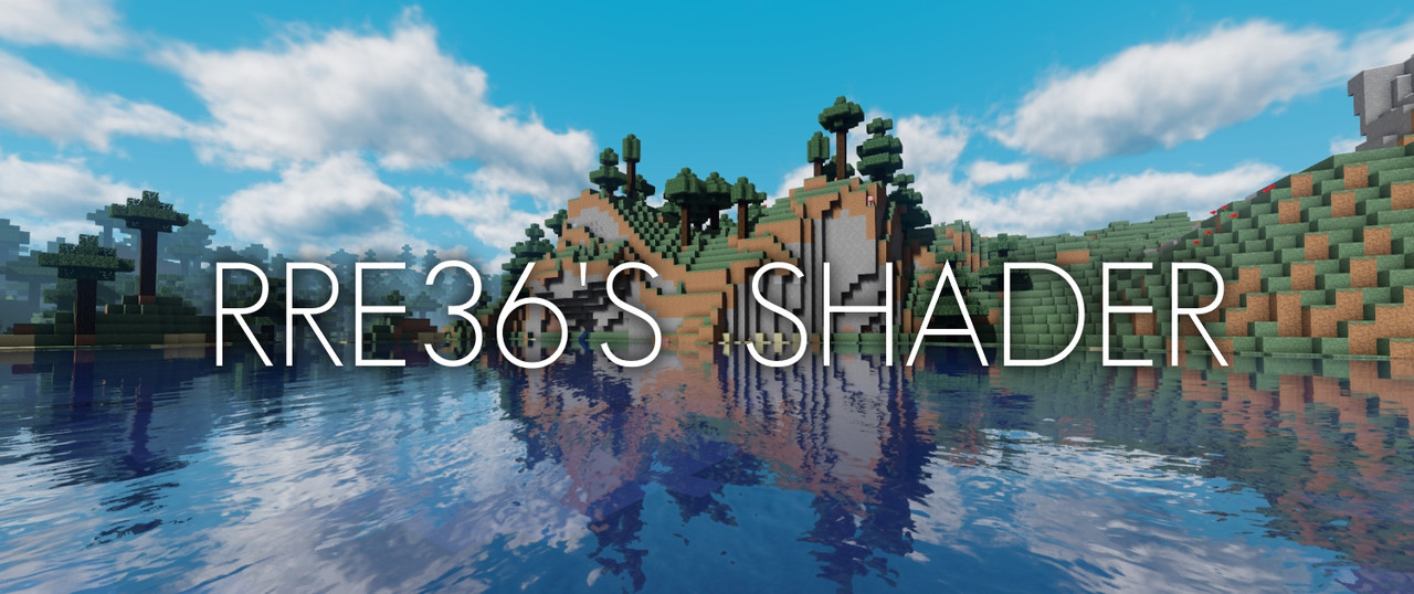RRe36 光影 - RRe36's Shader RRe36 光影 - RRe36's Shader