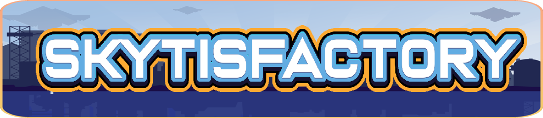 天空制造 - Skytisfactory