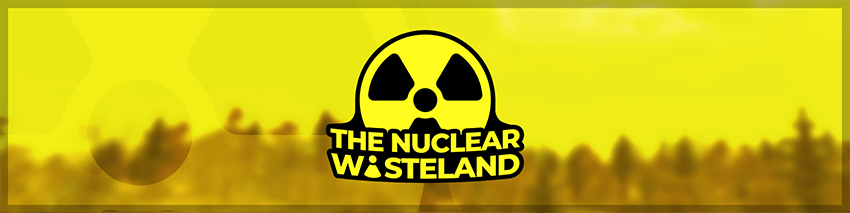 核辐射荒原 - The Nuclear Wasteland